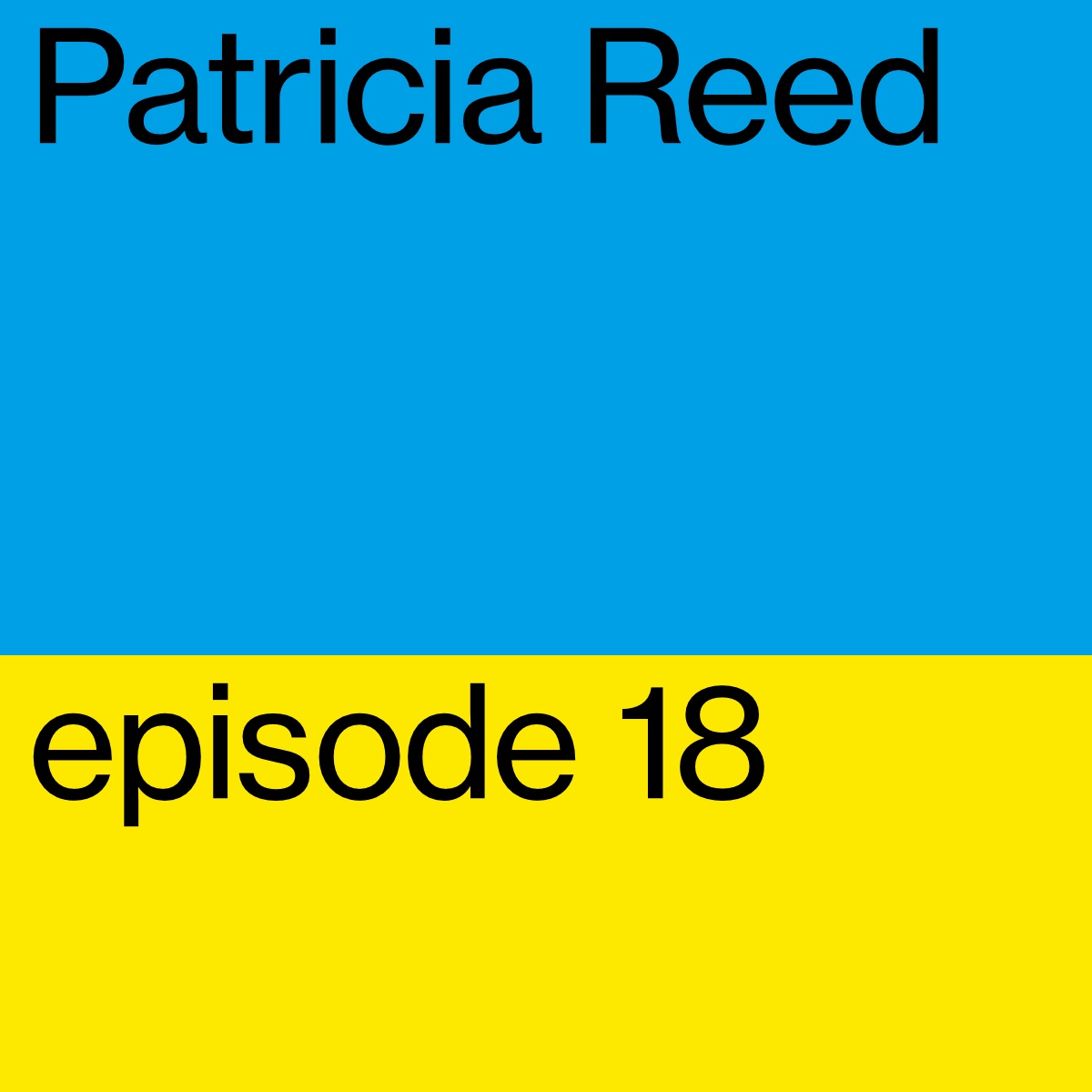Patricia Reed: The End of a World