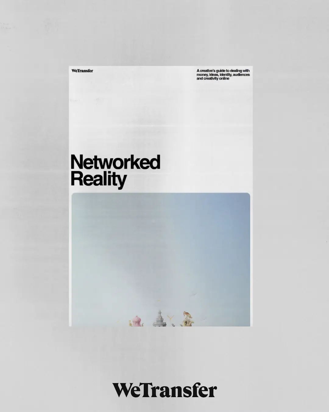 Networked Reality, a zine by co-matter and WeTransfer